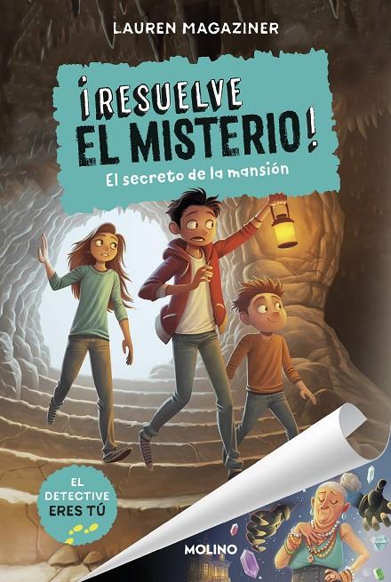 Secreto de la mansión, el (¡Resuelve el misterio! 1) | 9788427214637 | Magaziner, Lauren