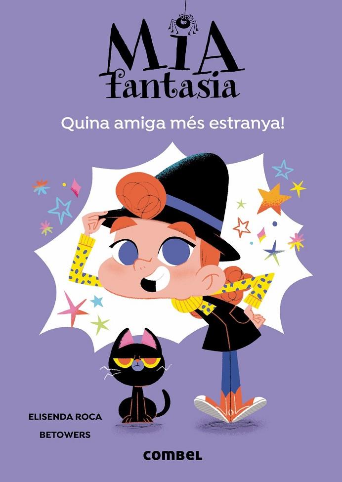 Quina amiga més estranya! (Mia Fantasia 1) | 9788491016953 | Roca, Elisenda