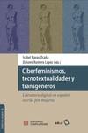 Ciberfeminismos, tecnotextualidades y transgéneros | 9788466937924 | Navas Ocaña , Isabel (eds)/Romero López , Dolores (eds)