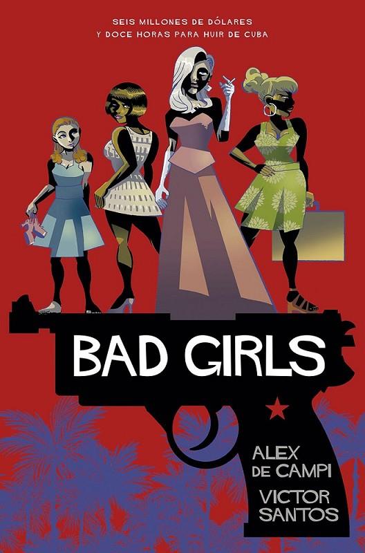 Bad Girls | 9788467938562 | De Campi, Alex / Santos, Victor