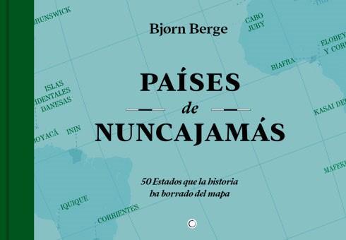 Países de Nunca Jamás | 9788412563177 | Berge, Bjorn