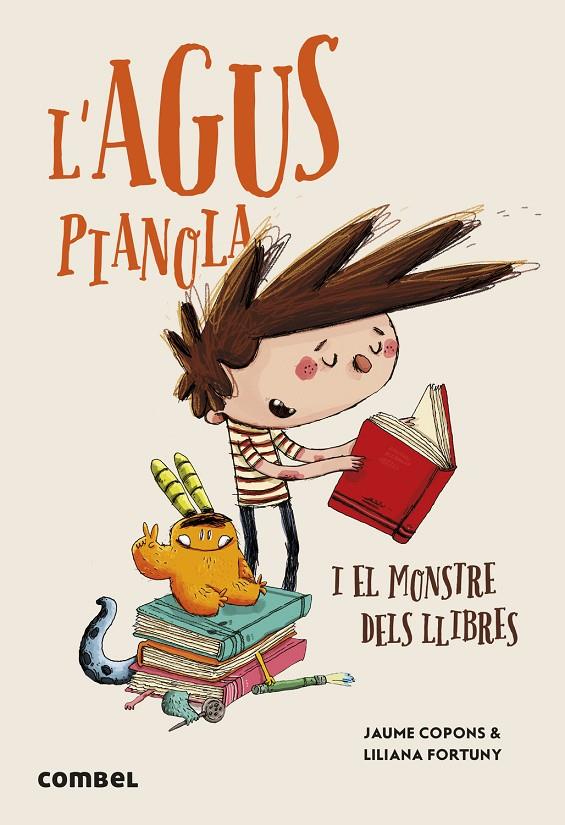 Agus Pianola i el monstre dels llibres, l' (L'Agus i els monstres 28) | 9788411581950 | Copons Ramon, Jaume