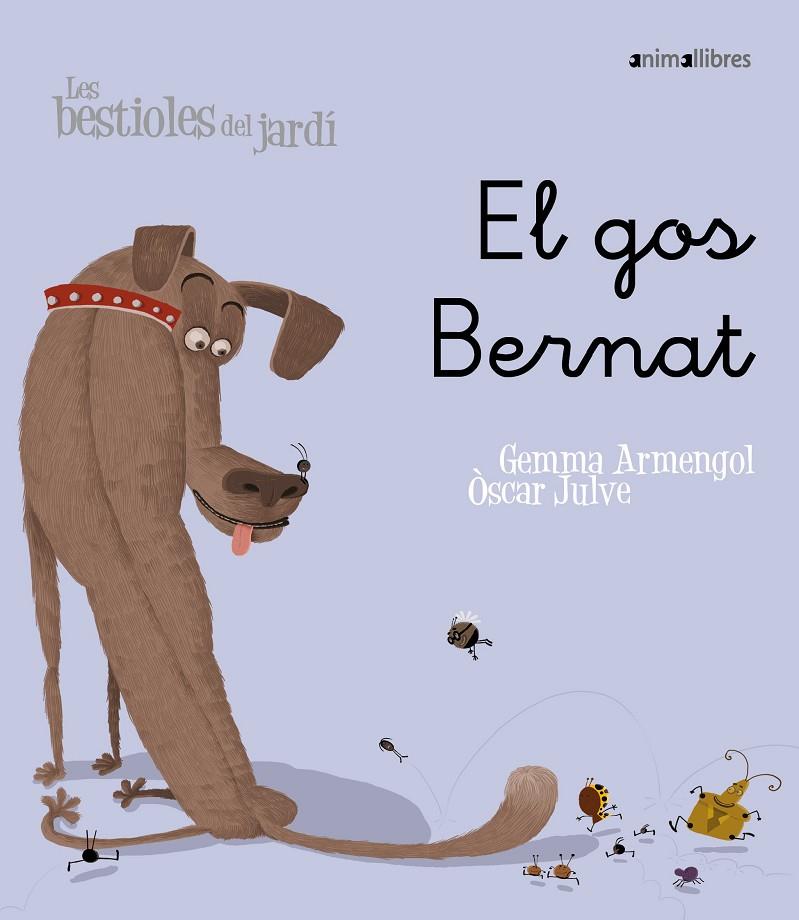 Gos Bernat, el | 9788496726598 | Armengol i Morell, Gemma