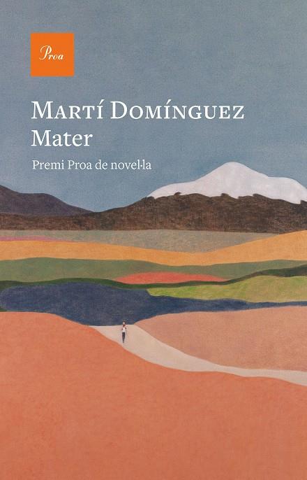 Mater (Premi Proa 2022) | 9788475889856 | Domínguez, Martí