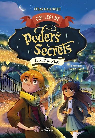 Laberint màgic, el (Col·legi de Poders Secrets 5) | 9788419688385 | Mallorquí, César