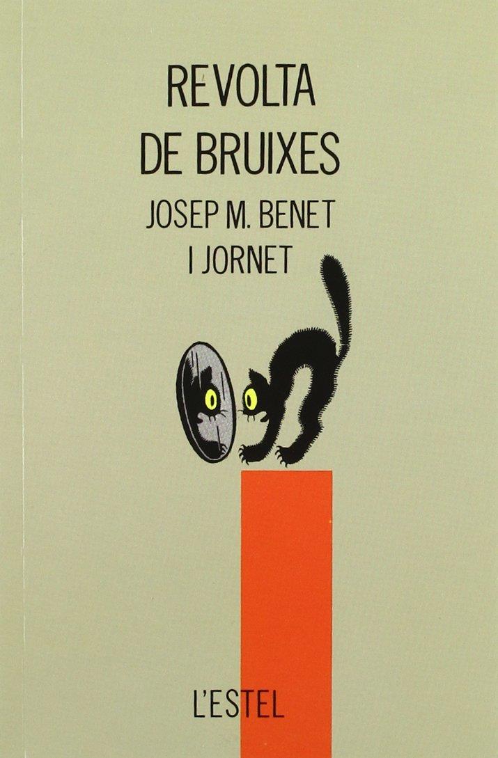 Revolta de bruixes, la | 9788475023168 | Benet i Jornet, Josep M.