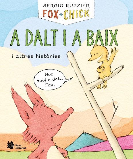 Fox + Chick. A dalt i a baix i altres històries | 9788410158139 | Ruzzier, Sergio