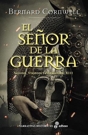 Señor de la guerra XIII, el | 9788435022637 | Cornwell, Bernard