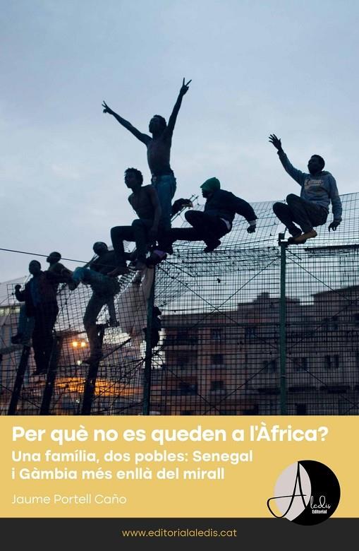 PER QUE NO ES QUEDEN A L'ÀFRICA | 9788412455595 | Portell Caño, Jaume