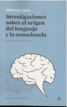 Investigaciones sobre el origen del lenguaje y la consciencia | 9788418684128 | Tran Duc Thao