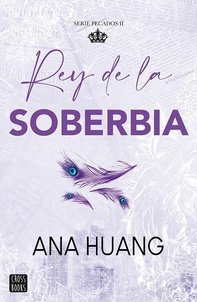 Rey de la soberbia (Pecados 2) | 9788408293576 | Huang, Ana