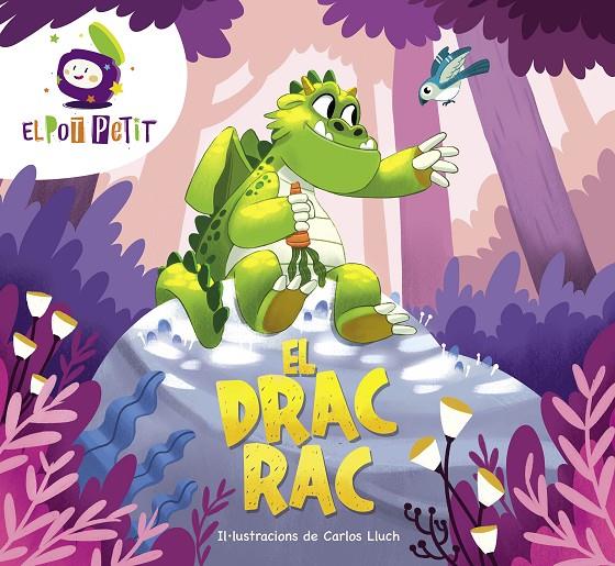 Drac Rac, el | 9788418483431 | El Pot Petit