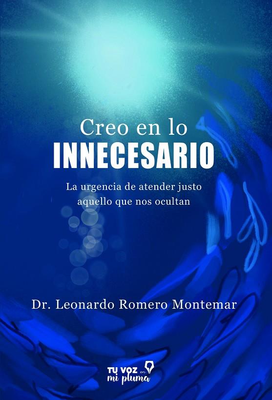 Creo en lo innecesario | 9788410173187 | Romero Montemar, Leonardo