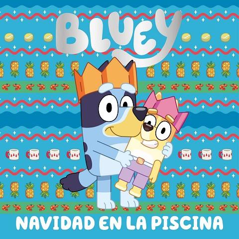 Navidad en la piscina (Bluey. Un cuento) | 9788448869069 | Bluey