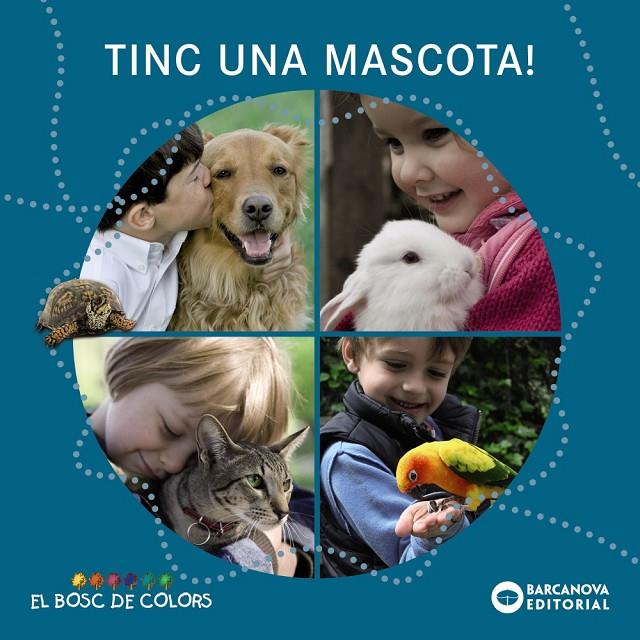 Tinc una mascota! (El bosc de colors) | 9788448932732 | Baldó, Estel/Gil, Rosa/Soliva, Maria