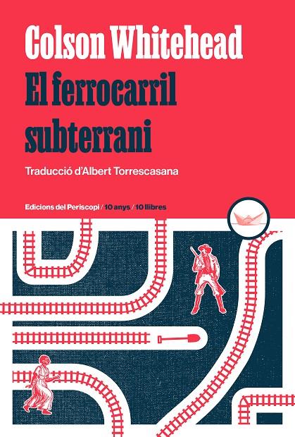 Ferrocarril subterrani, el | 9788419332264 | Whitehead, Colson