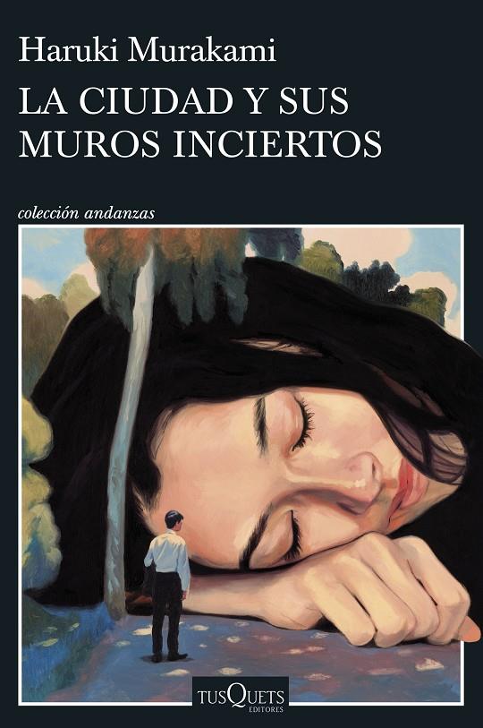 Ciudad y sus muros inciertos, la | 9788411074278 | Murakami, Haruki