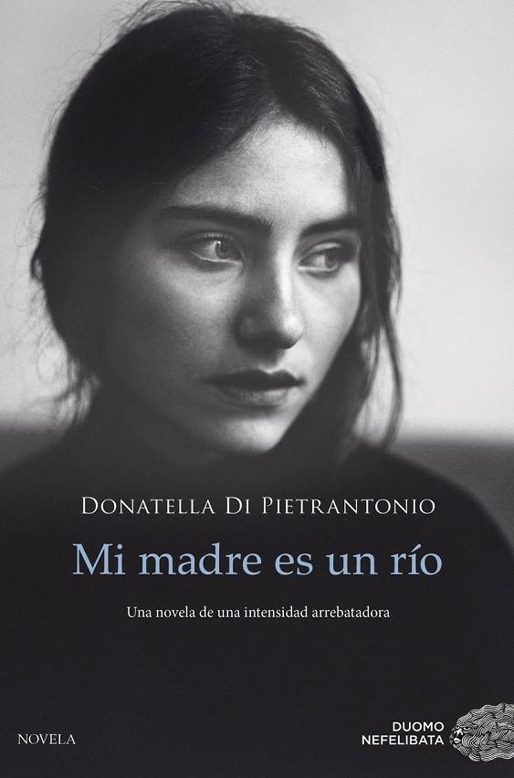 Mi madre es un río | 9788417761028 | Di Pietrantonio, Donatella