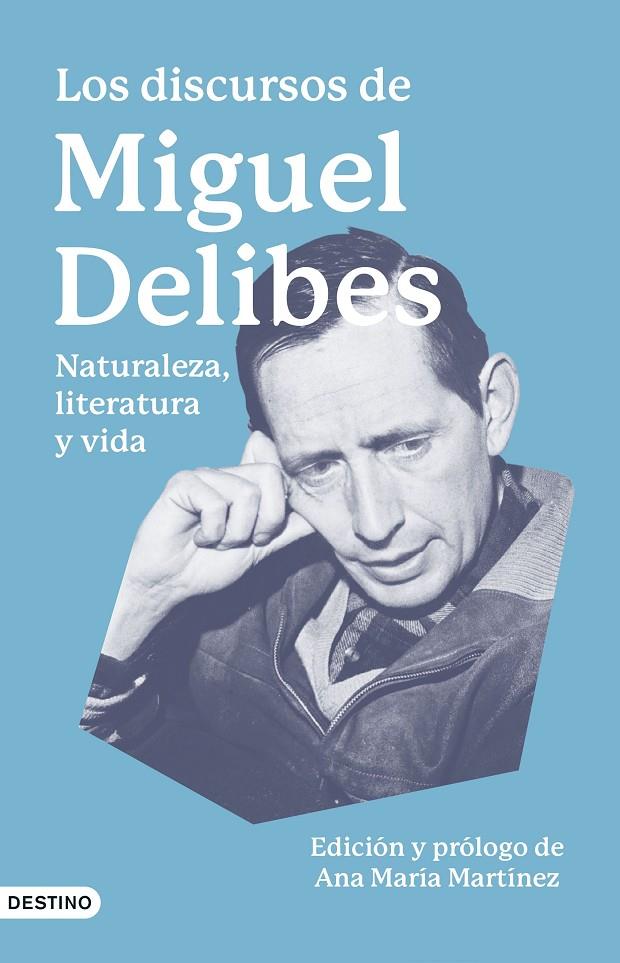 Discursos de Miguel Delibes, los | 9788423363476 | Delibes Setién, Miguel