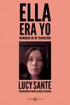 Ella era yo | 9788419119520 | Sante, Lucy