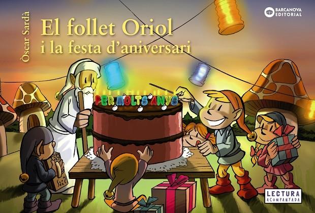 Follet Oriol i la festa d'aniversari, el | 9788448946548 | Sardà, Òscar