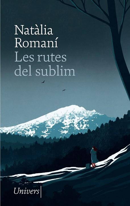 Rutes del sublim, les | 9788418887529 | Romaní, Natàlia