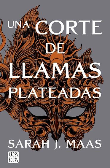 Corte de llamas plateadas, una | 9788408249429 | Maas, Sarah J.