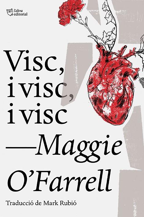 Visc, i visc, i visc | 9788494911057 | O'Farrell, Maggie