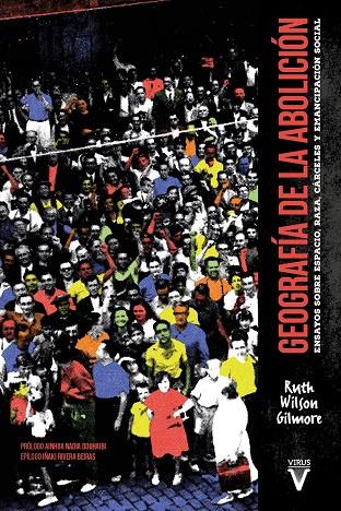 GEOGRAFIA DE LA ABOLICION | 9788417870379 | WILSON GILMORE, RUTH