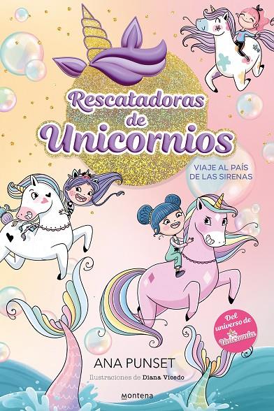 Viaje al país de las sirenas (Rescatadoras de Unicornios 1) | 9788419501295 | Punset, Ana