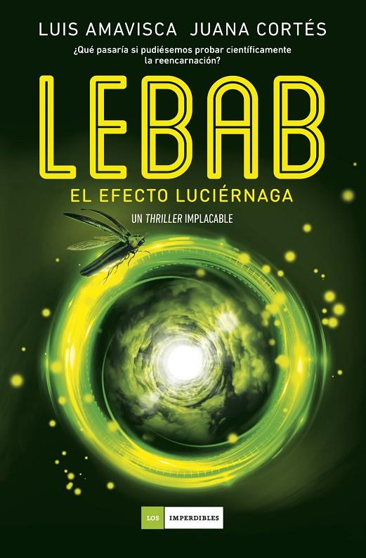 Lebab. El efecto luciérnaga | 9788419521606 | Luis, Amavisca / Cortés, Juana