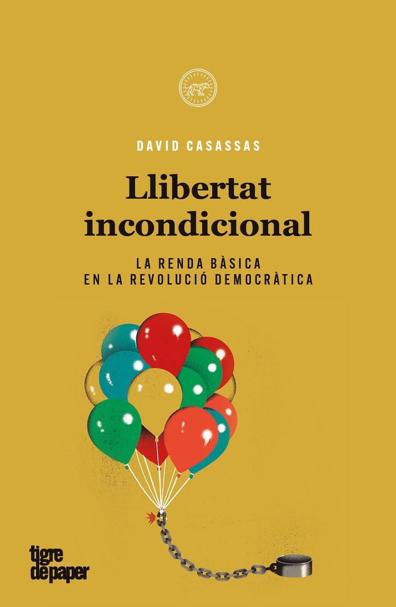 Llibertat incondicional | 9788418705311 | Casassas, David