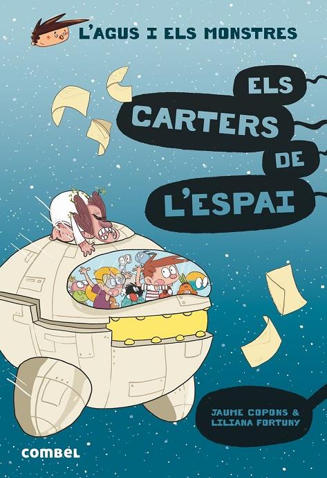 Carters de l'espai, els (L'Agus i els monstres 15) | 9788491015390 | Copons Ramon, Jaume