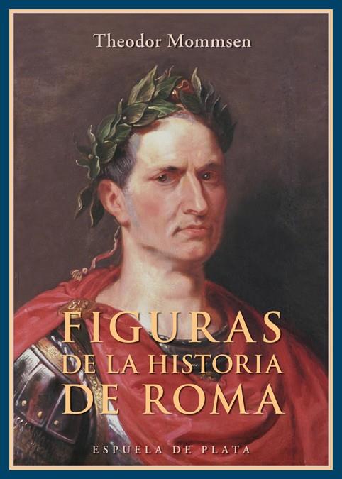 Figuras de la Historia de Roma | 9788415177883 | Mommsen, Theodor