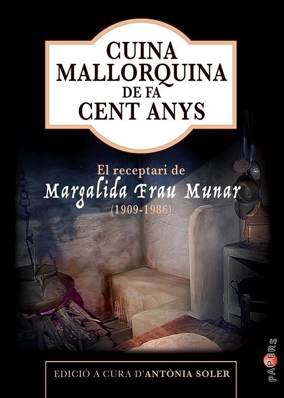 Cuina mallorquina de fa cent anys | 9788419956309 | VVAA