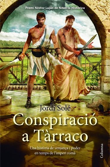 Conspiració a Tàrraco | 9788466417945 | Solé, Jordi