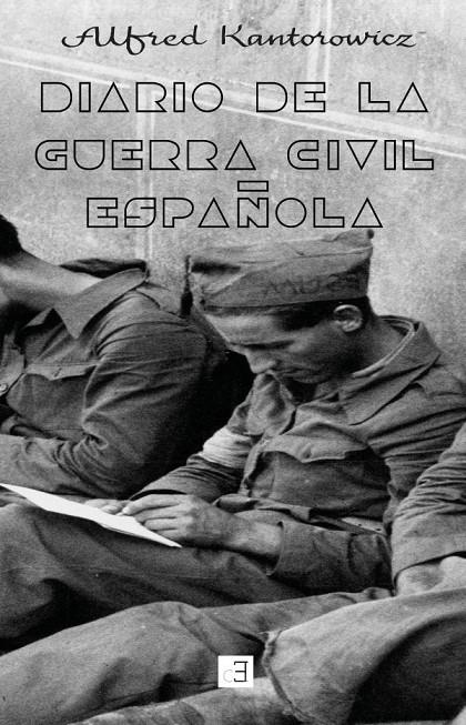 Diario de la guerra civil española | 9788494872600 | Kantorowicz, Alfred