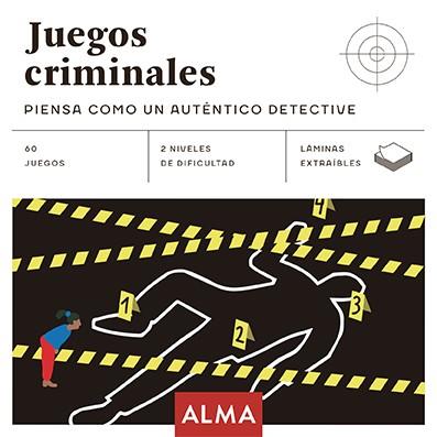 Juegos criminales: Piensa como un auténtico detective | 9788417430948 | AA.VV.