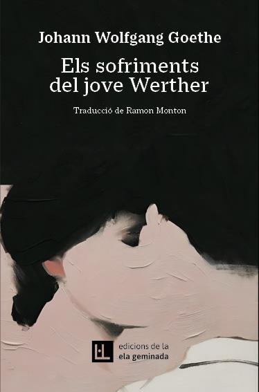 Sofriments del jove Werther, els | 9788412830484 | Goethe, Johann Wolfgang