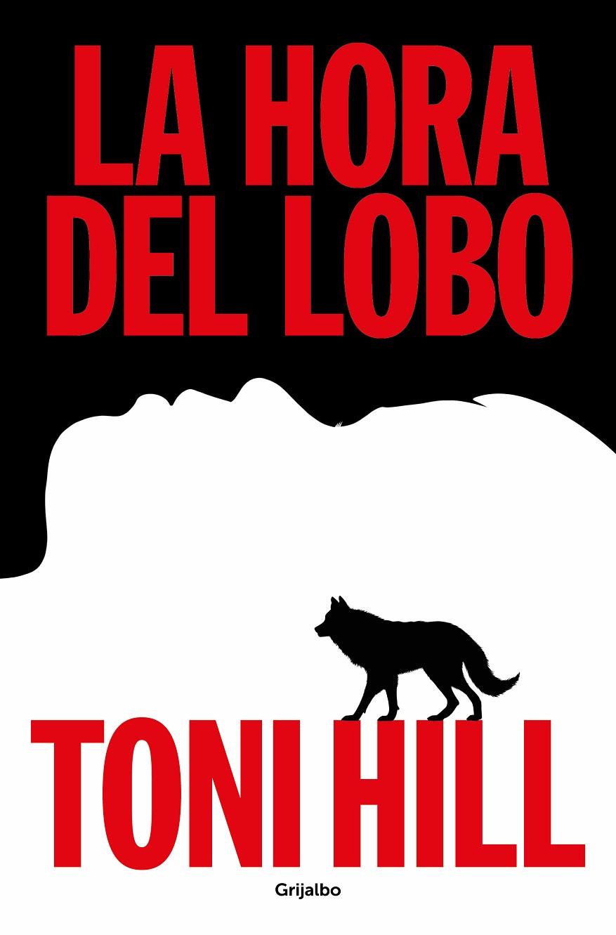 Hora del lobo, la | 9788425367892 | Hill, Toni