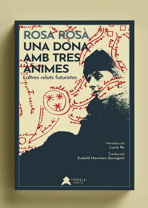 Dona amb tres ànimes, una | 9788412443233 | Rosà, Rosa