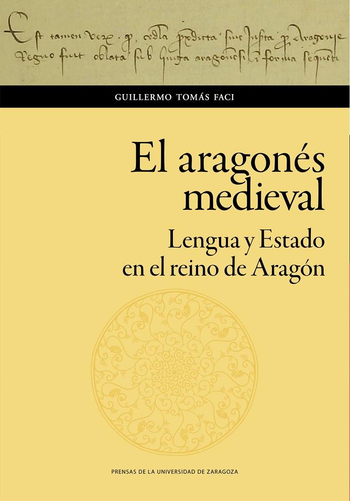 Aragonés medieval, el | 9788413400563 | Tomás Faci, Guillermo