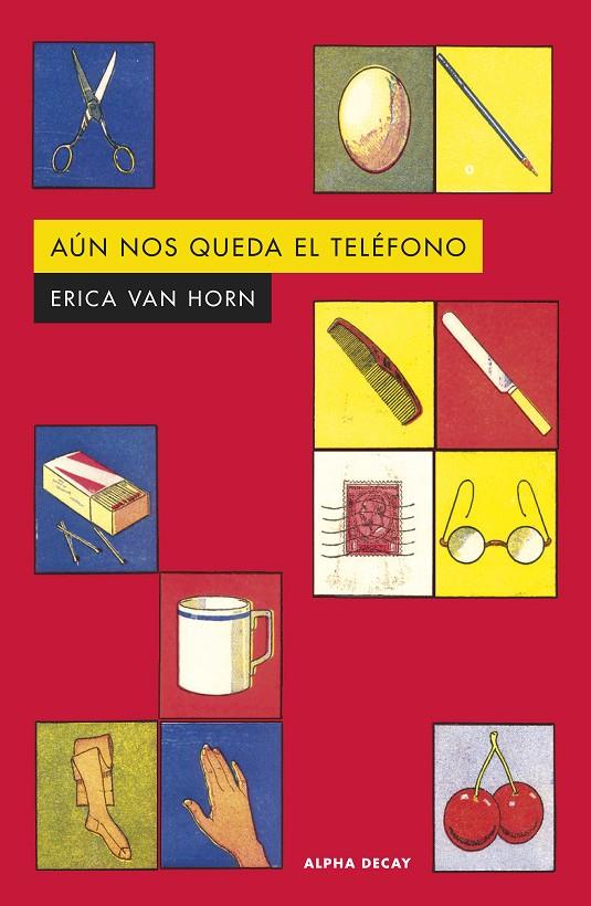 Aún nos queda el teléfono | 9788412645781 | VAN HORN,ERICA