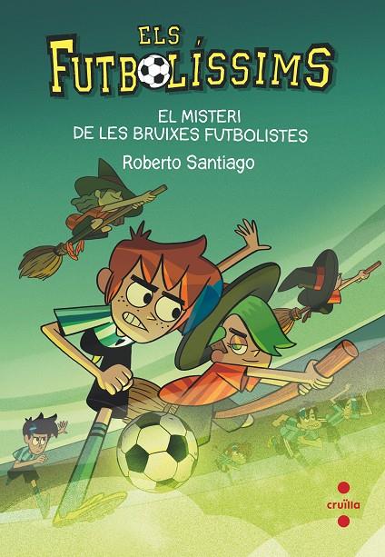 Misteri de les bruixes futbolistes, el | 9788466149648 | Santiago, Roberto