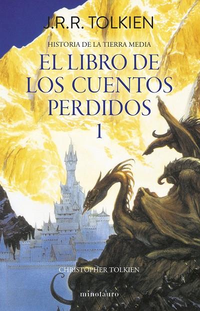 Libro de los cuentos perdidos 1 (Hº Tierra Media Nº01/13) | 9788445013373 | Tolkien, J. R. R.