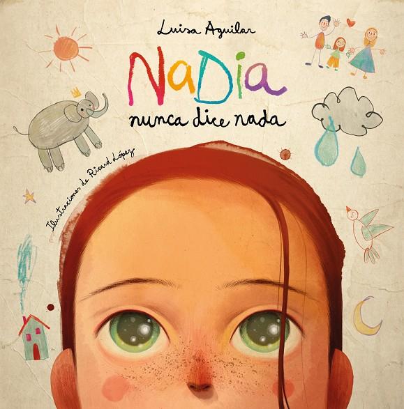 Nadia nunca dice nada | 9788448866471 | Aguilar, Luisa