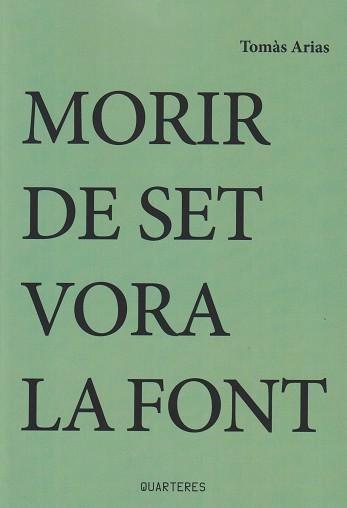 Morir de set vora la font | 9788412876314 | Arias, Tomas