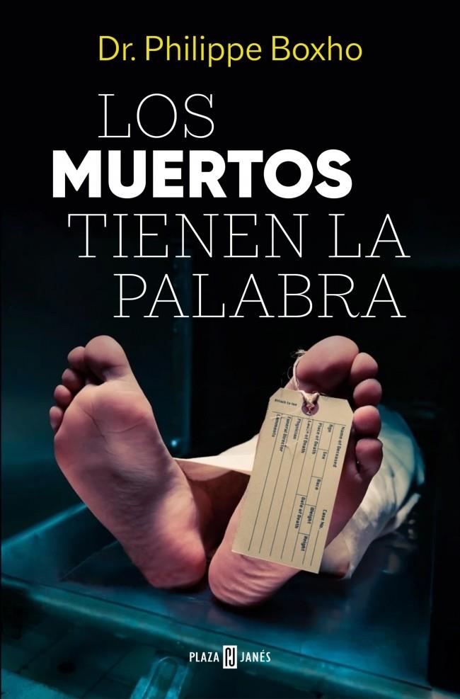 Muertos tienen la palabra, los | 9788401036033 | Boxho, Philippe