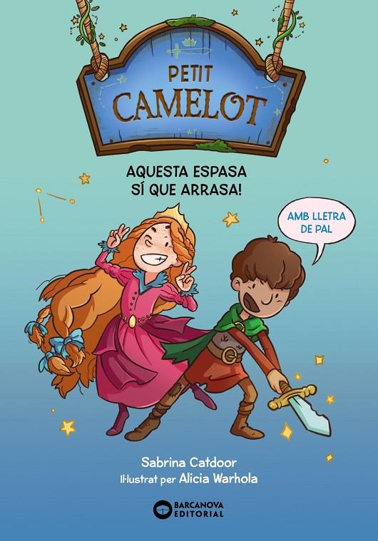 Aquesta espasa sí que arrasa! (Petit Camelot) | 9788448959647 | Catdoor, Sabrina