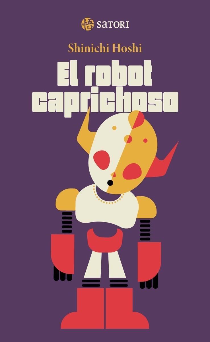 Robot Caprichoso, el | 9788419035745 | HOSHI , SHINICHI